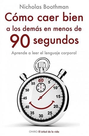 COMO CAER BIEN A LOS DEMAS EN MENOS DE 90 SEGUNDOS | 9788497545242 | BOOTHMAN, NICHOLAS | Llibreria Drac - Llibreria d'Olot | Comprar llibres en català i castellà online
