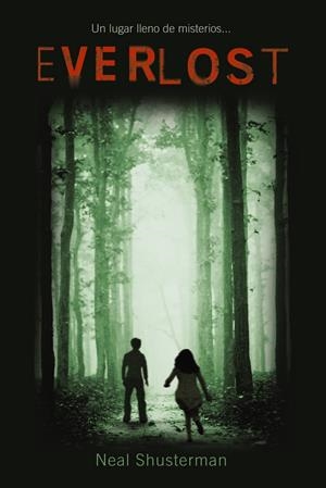EVERLOST | 9788466794923 | SHUSTERMAN, NEAL | Llibreria Drac - Librería de Olot | Comprar libros en catalán y castellano online
