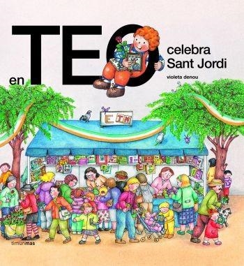 EN TEO CELEBRA SANT JORDI | 9788499324579 | DENOU, VIOLETA | Llibreria Drac - Librería de Olot | Comprar libros en catalán y castellano online