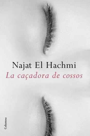 CAÇADORA DE COSSOS, LA | 9788466412261 | EL HACHMI, NAJAT | Llibreria Drac - Librería de Olot | Comprar libros en catalán y castellano online