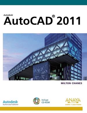 AUTOCAD 2011 | 9788441528901 | CHANES, MILTON | Llibreria Drac - Librería de Olot | Comprar libros en catalán y castellano online