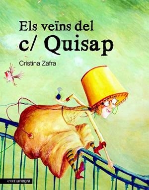 VEINS DEL C/ QUISAP, ELS | 9788415097020 | ZAFRA, CRISTINA | Llibreria Drac - Librería de Olot | Comprar libros en catalán y castellano online