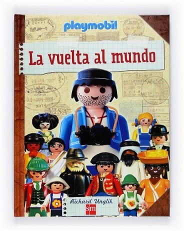 VUELTA AL MUNDO, LA | 9788467543858 | UNGLIK, RICHARD | Llibreria Drac - Librería de Olot | Comprar libros en catalán y castellano online