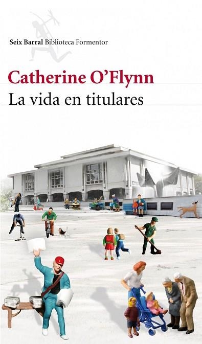 VIDA EN TITULARES, LA | 9788432228834 | O'FLYNN, CATHERINE | Llibreria Drac - Librería de Olot | Comprar libros en catalán y castellano online