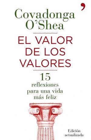 VALOR DE LOS VALORES, EL | 9788484609711 | 0'SHEA, COVADONGA | Llibreria Drac - Librería de Olot | Comprar libros en catalán y castellano online