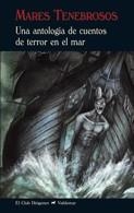MARES TENEBROSOS | 9788477026938 | VARIOS AUTORES | Llibreria Drac - Llibreria d'Olot | Comprar llibres en català i castellà online