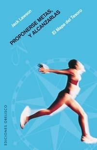 PROPONERSE METAS Y ALCANZARLAS | 9788497770842 | LAWSON, JACK | Llibreria Drac - Librería de Olot | Comprar libros en catalán y castellano online