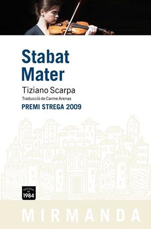 STABAT MATER | 9788492440603 | SCARPA, TIZIANO | Llibreria Drac - Llibreria d'Olot | Comprar llibres en català i castellà online