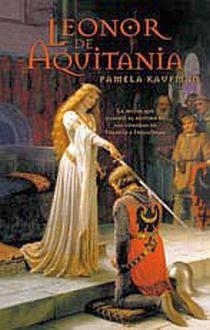 LEONOR DE AQUITANIA | 9788498722956 | KAVFMAN, PAMELA | Llibreria Drac - Librería de Olot | Comprar libros en catalán y castellano online