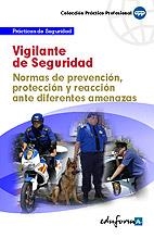VIGILANTE DE SEGURIDAD. NORMAS DE PREVENCIÓN, PROTECCIÓN Y R | 9788467610475 | FRONTELA CARRERAS, GUILLERMO | Llibreria Drac - Llibreria d'Olot | Comprar llibres en català i castellà online