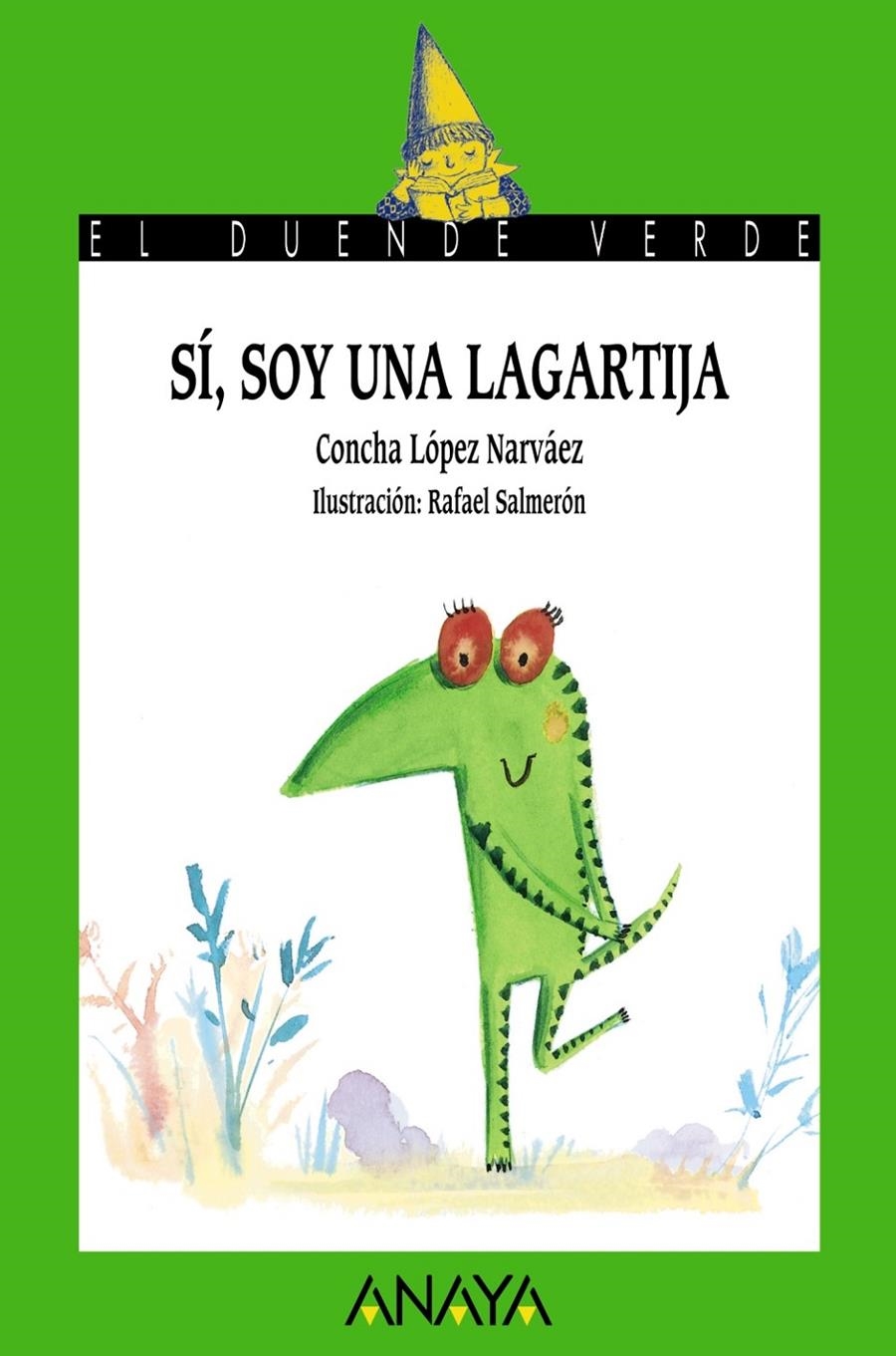 SI SOY UNA LAGARTIJA | 9788466794930 | LOPEZ NARVAEZ, CONCHA | Llibreria Drac - Librería de Olot | Comprar libros en catalán y castellano online