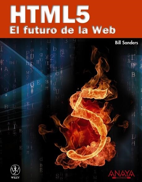 HTML5 EL FUTURO DE LA WEB | 9788441529007 | SANDERS, BILL | Llibreria Drac - Librería de Olot | Comprar libros en catalán y castellano online