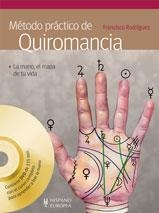 METODO PRACTICO DE QUIROMANCIA (+DVD) | 9788425519857 | RODRIGUEZ, FRANCISCO | Llibreria Drac - Librería de Olot | Comprar libros en catalán y castellano online