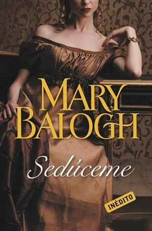 SEDUCEME | 9788499088273 | BALOGH, MARY | Llibreria Drac - Librería de Olot | Comprar libros en catalán y castellano online