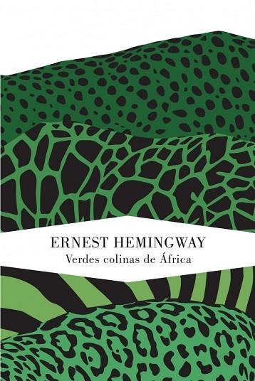 VERDES COLINAS DE AFRICA | 9788426418593 | HEMINGWAY, ERNEST | Llibreria Drac - Librería de Olot | Comprar libros en catalán y castellano online