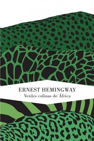VERDES COLINAS DE AFRICA | 9788426418593 | HEMINGWAY, ERNEST | Llibreria Drac - Librería de Olot | Comprar libros en catalán y castellano online