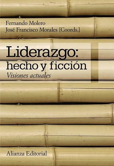 LIDERAZGO HECHO Y FICCION | 9788420651248 | MOLERO, FERNANDO;MORALES, JOSE FRANCISCO | Llibreria Drac - Llibreria d'Olot | Comprar llibres en català i castellà online