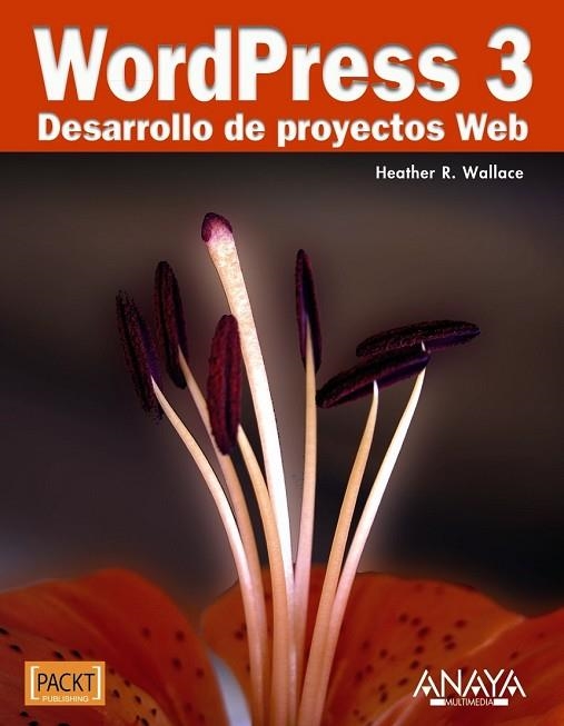 WORDPRESS 3 DESARROLLO DE PROYECTOS WEB | 9788441529014 | WALLACE, HEATHER R | Llibreria Drac - Llibreria d'Olot | Comprar llibres en català i castellà online