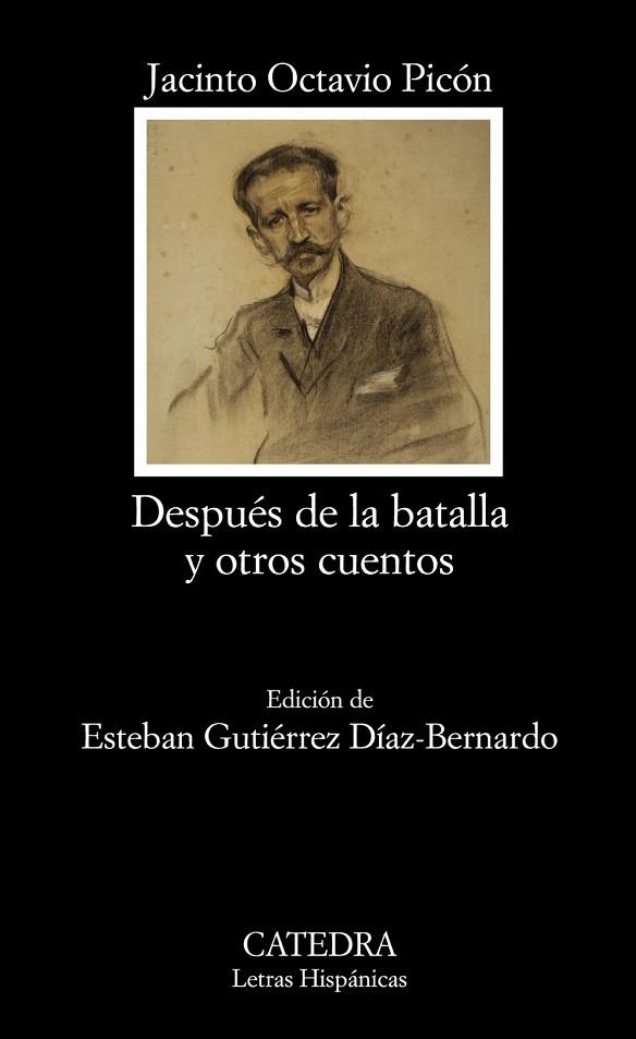 DESPUES DE LA BATALLA Y OTROS CUENTOS | 9788437627502 | PICON, JACINTO OCTAVIO | Llibreria Drac - Librería de Olot | Comprar libros en catalán y castellano online