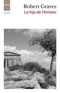 HIJA DE HOMERO, LA | 9788498679793 | GRAVES, ROBERT | Llibreria Drac - Librería de Olot | Comprar libros en catalán y castellano online