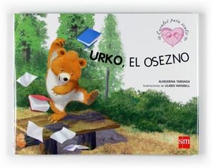 URKO EL OSEZNO | 9788467545739 | TABOADA, ALMUDENA | Llibreria Drac - Librería de Olot | Comprar libros en catalán y castellano online