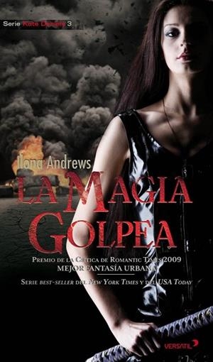 MAGIA GOLPEA, LA KATE DANIELS 3 | 9788492929399 | ANDREWS, ILONA | Llibreria Drac - Llibreria d'Olot | Comprar llibres en català i castellà online