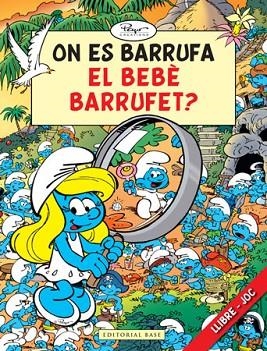 ON ES BARRUFA EL BEBE BARRUFET? | 9788415267140 | VV.AA. | Llibreria Drac - Llibreria d'Olot | Comprar llibres en català i castellà online