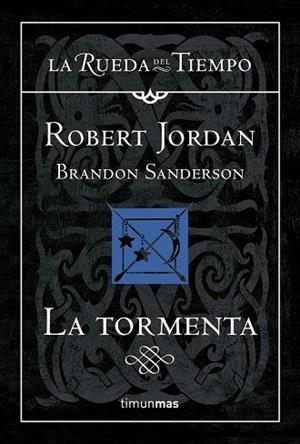TORMENTA, LA (LA RUEDA DEL TIEMPO 18) | 9788448034740 | JORDAN, ROBERT;SANDERSON, BRANDON | Llibreria Drac - Llibreria d'Olot | Comprar llibres en català i castellà online
