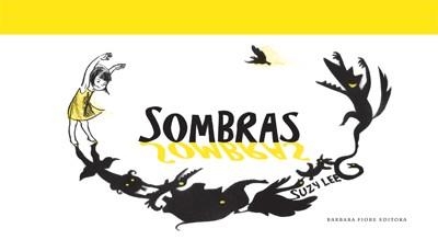 SOMBRAS | 9788493750657 | LEE, SUZY | Llibreria Drac - Librería de Olot | Comprar libros en catalán y castellano online