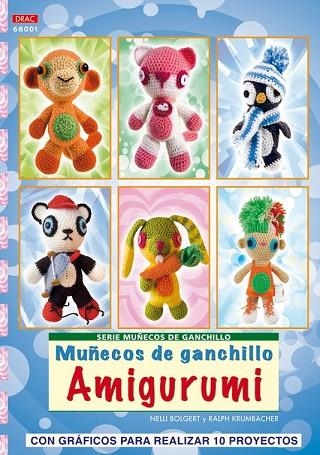MUÑECOS DE GANCHILLO AMIGURUMI | 9788498740707 | BOLGERT, NELLI; KRUMBACHER, RALPH | Llibreria Drac - Librería de Olot | Comprar libros en catalán y castellano online