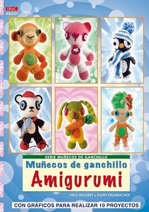 MUÑECOS DE GANCHILLO AMIGURUMI | 9788498740707 | BOLGERT, NELLI; KRUMBACHER, RALPH | Llibreria Drac - Librería de Olot | Comprar libros en catalán y castellano online