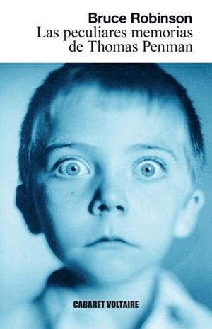 PECULIARES MEMORIAS DE THOMAS PENMAN, LAS | 9788493764333 | ROBINSON, BRUCE | Llibreria Drac - Librería de Olot | Comprar libros en catalán y castellano online