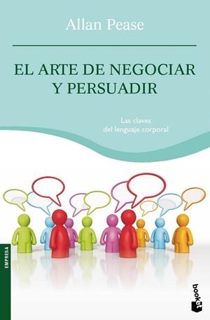 ARTE DE NEGOCIAR Y PERSUADIR, EL | 9788408088417 | PEASE, ALLAN | Llibreria Drac - Llibreria d'Olot | Comprar llibres en català i castellà online
