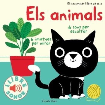 ANIMALS, ELS. EL MEU PRIMER LLIBRE DE SONS | 9788499324272 | BILLET, MARION | Llibreria Drac - Llibreria d'Olot | Comprar llibres en català i castellà online