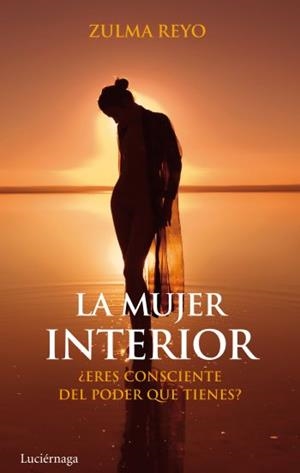 MUJER INTERIOR, LA | 9788492545568 | REYO, ZULMA | Llibreria Drac - Librería de Olot | Comprar libros en catalán y castellano online