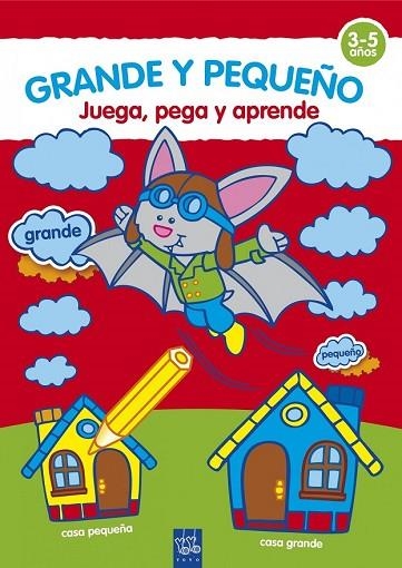 JUEGA, PEGA Y APRENDE: GRANDE Y PEQUEÑO | 9788408098409 | VV.AA. | Llibreria Drac - Llibreria d'Olot | Comprar llibres en català i castellà online