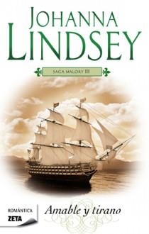 AMABLE Y TIRANO. SAGA DE LOS MALORY 3 | 9788498725308 | LINDSEY, JOHANNA | Llibreria Drac - Librería de Olot | Comprar libros en catalán y castellano online