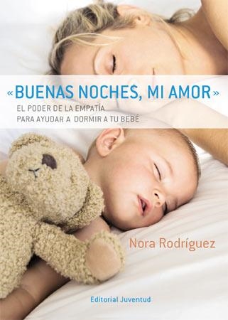 BUENAS NOCHES MI AMOR | 9788426138552 | RODRIGUEZ, NORA | Llibreria Drac - Librería de Olot | Comprar libros en catalán y castellano online
