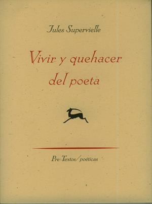 VIVIR Y QUEHACER DEL POETA | 9788481919769 | SUPERVIELLE, JULES | Llibreria Drac - Llibreria d'Olot | Comprar llibres en català i castellà online
