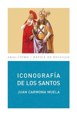 ICONOGRAFIA DE LOS SANTOS | 9788446029311 | CARMONA, JUAN | Llibreria Drac - Librería de Olot | Comprar libros en catalán y castellano online