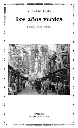 AÑOS VERDES, LOS | 9788437625874 | MISHIMA, YUKIO | Llibreria Drac - Llibreria d'Olot | Comprar llibres en català i castellà online