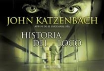 HISTORIA DEL LOCO, LA | 9788466649124 | KATZENBACH, JOHN | Llibreria Drac - Librería de Olot | Comprar libros en catalán y castellano online