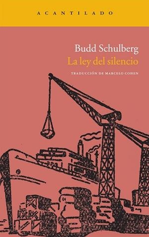 LEY DEL SILENCIO, LA | 9788415277286 | SCHULBERG, BUDD | Llibreria Drac - Librería de Olot | Comprar libros en catalán y castellano online