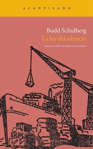 LEY DEL SILENCIO, LA | 9788415277286 | SCHULBERG, BUDD | Llibreria Drac - Librería de Olot | Comprar libros en catalán y castellano online