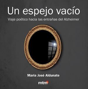 ESPEJO VACIO, UN | 9788415278429 | ALDUNATE, MARIA JOSE | Llibreria Drac - Llibreria d'Olot | Comprar llibres en català i castellà online