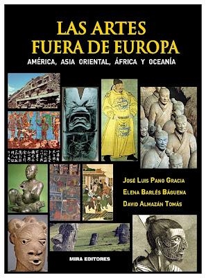 ARTES FUERA DE EUROPA. AMÉRICA, ASIA ORIENTAL, ÁFRICA Y OCEANÍA, LAS | 9788484654308 | VV.AA. | Llibreria Drac - Librería de Olot | Comprar libros en catalán y castellano online