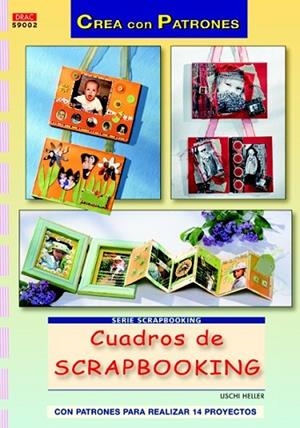 CUADROS DE SCRAPBOOKING | 9788498742176 | HELLER, USCHI  | Llibreria Drac - Llibreria d'Olot | Comprar llibres en català i castellà online