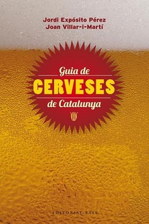 GUIA DE LES CERVESES DE CATALUNYA | 9788415711148 | VILLAR, JOAN;EXPOSITO, JORDI | Llibreria Drac - Llibreria d'Olot | Comprar llibres en català i castellà online