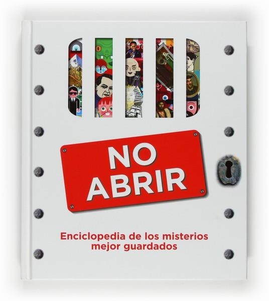 NO ABRIR. ENCICLOPEDIA DE LOS MISTERIOS MEJOR GUARDADOS | 9788467529029 | FARNDON, JOHN | Llibreria Drac - Librería de Olot | Comprar libros en catalán y castellano online