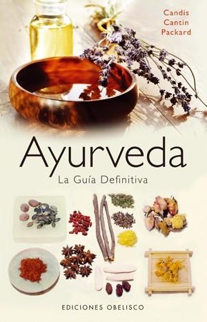 AYURVEDA. LA GUIA DEFINITIVA | 9788497775496 | CANTIN, CANDIS | Llibreria Drac - Librería de Olot | Comprar libros en catalán y castellano online